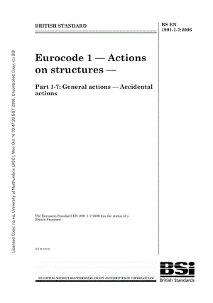 BS EN 1991-1-7-2006 欧洲法规1.建筑物的作用.一般作用.附加作用.pdf