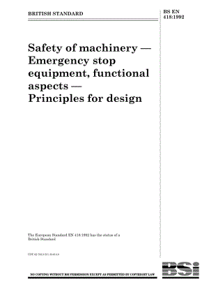 BS EN 418-1992 机械安全 功能方面的紧急停止设备 设计原则2.pdf