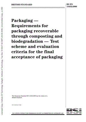 BS EN 13432-2000 Packaging- Requirements for packaging recoverable through composting and biodegradation- Test scheme and evaluation criteria for the final acceptance of packaging.pdf