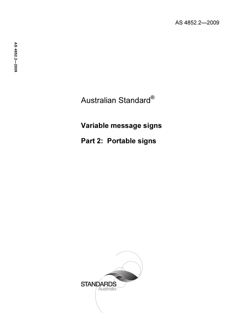 AS 4852-2-2009 Variable message signs Part 2 Portable signs.pdf_第1页