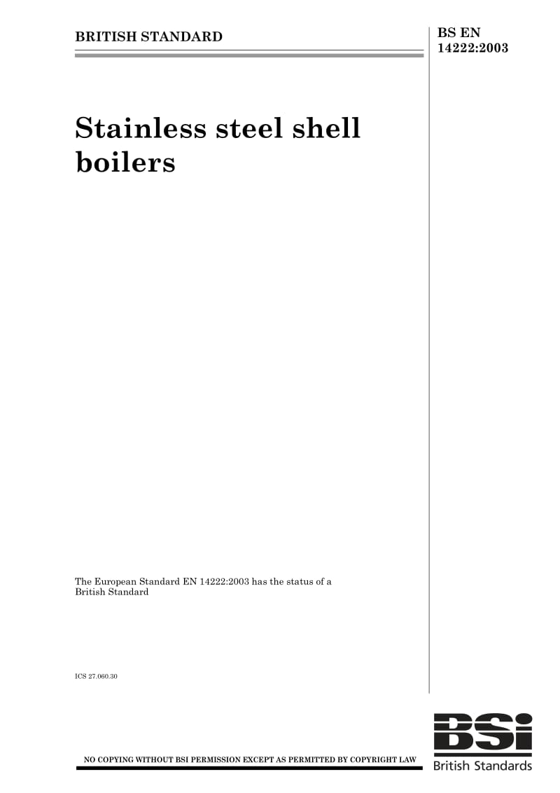 BS EN 14222-2003 Stainless steel shell boilers.pdf_第1页