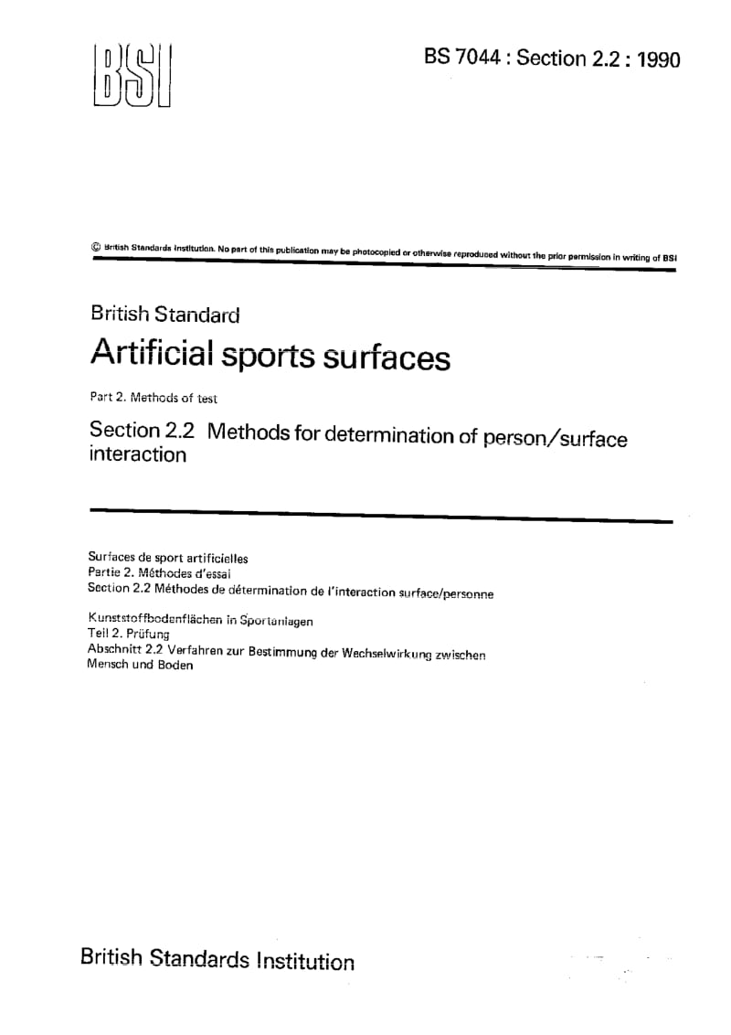 BS 7044-2-2-1990 Artificial Sports Surfaces Part 2 Methods of Test Section 2.2 Methods for Determination of PersonSurface Interaction Surfaces de sport.pdf_第1页