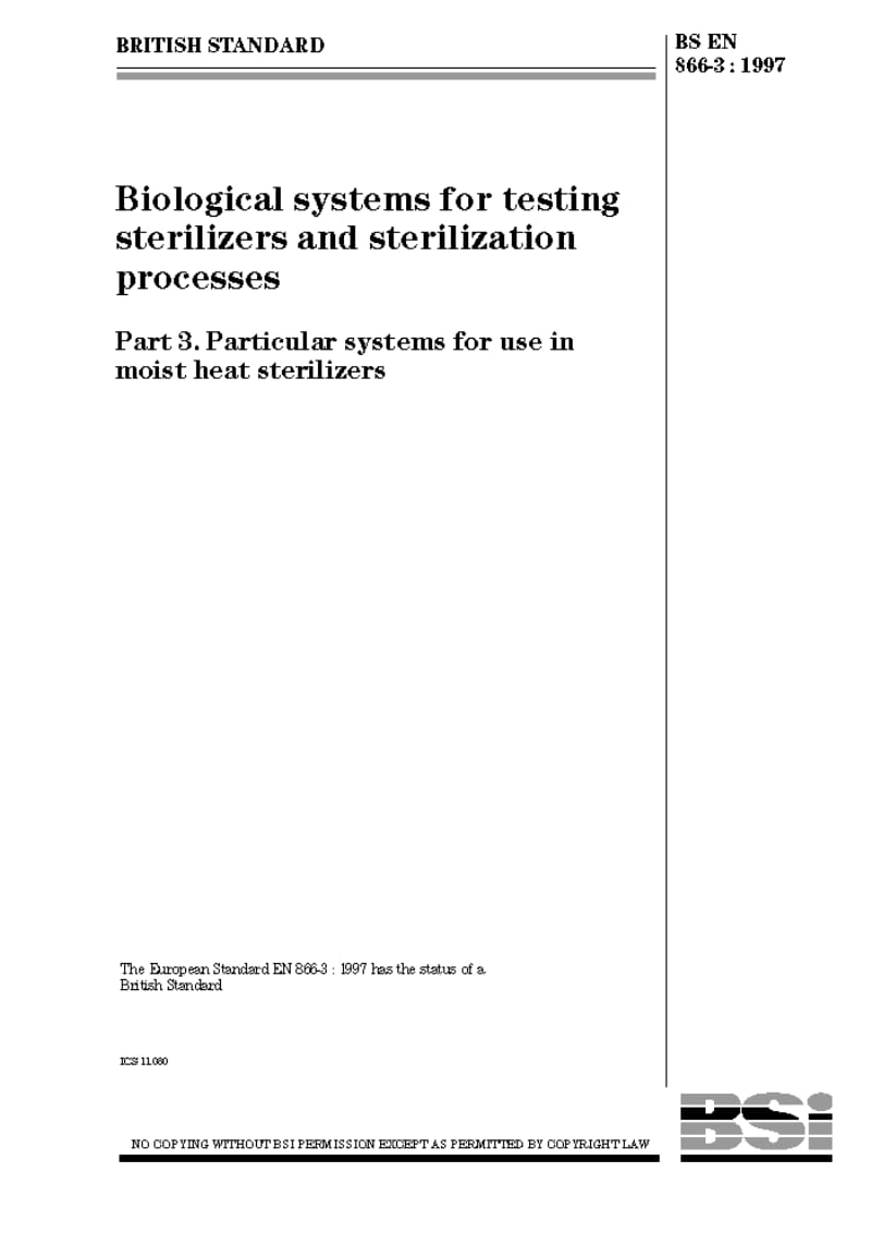 BS EN 866-3-1997 Biological systems for testing sterilizers and sterilization processes Part 3. Particular systems for use in moist heat sterilizers.pdf_第1页