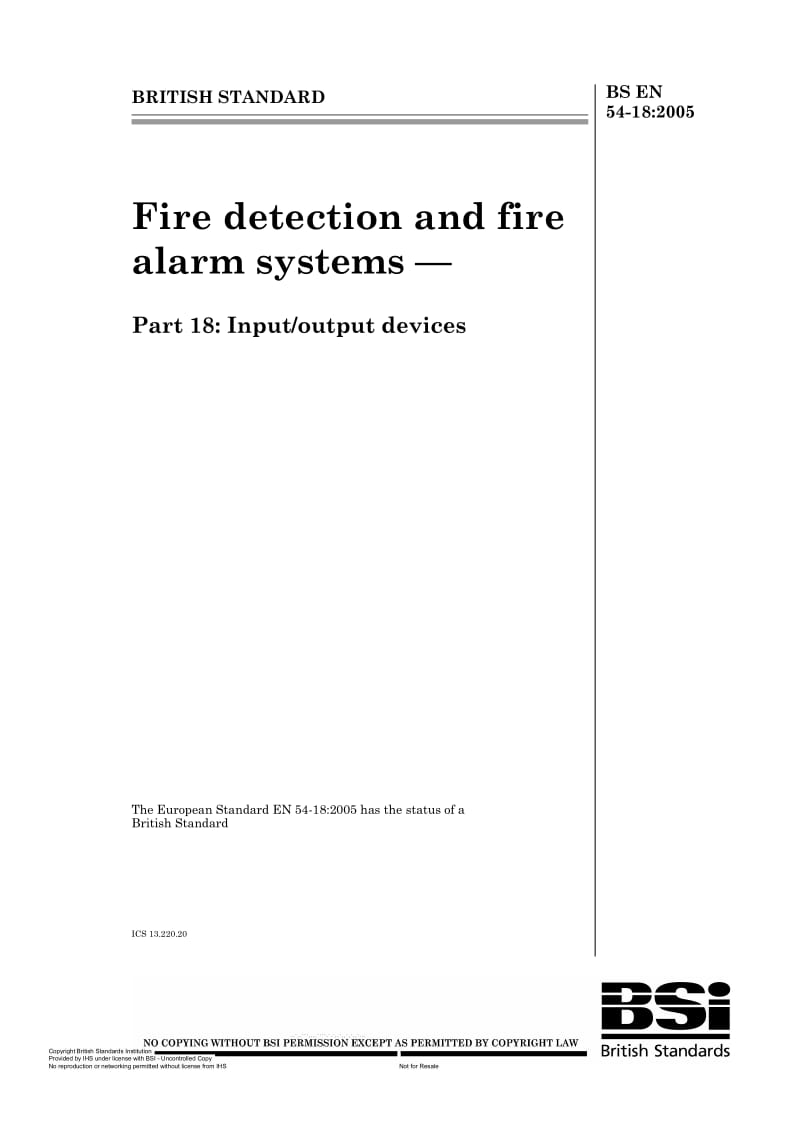 BS EN 54-18-2005 火焰探测和着火报警系统.第18部分输入输出装置.pdf_第1页