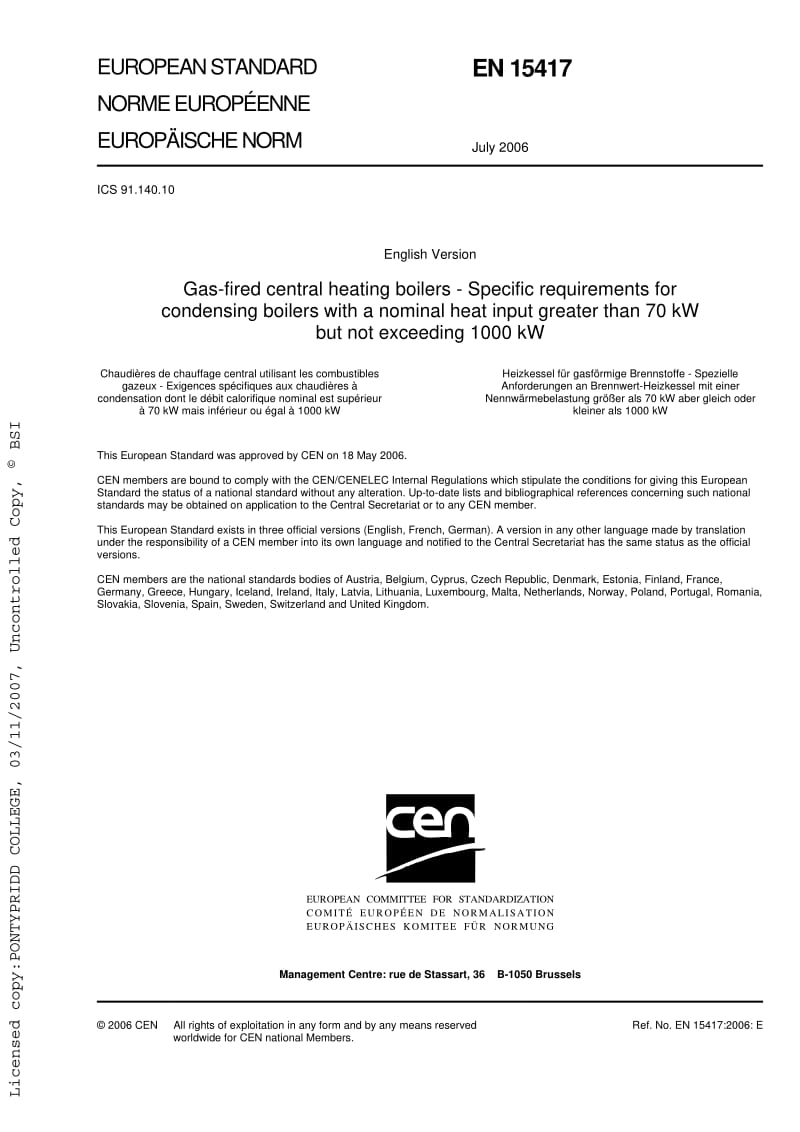 BS EN 15417-2006 Gas-fired central heating boilers - Specific requirements for condensing boilers with a nominal heat input greater than 70 kW but not exceeding 1000 kW.pdf_第3页