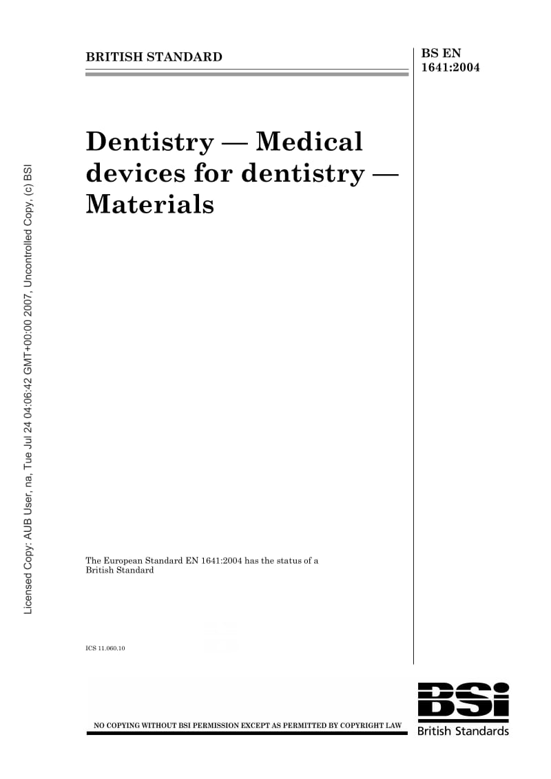 BS EN 1641-2004 牙科学.牙科用医疗器械.材料.pdf_第1页