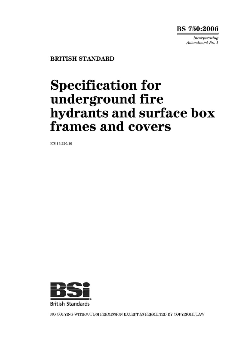 BS 750-2006 地下消防栓和地面操纵箱框架及箱盖的规范.pdf_第1页