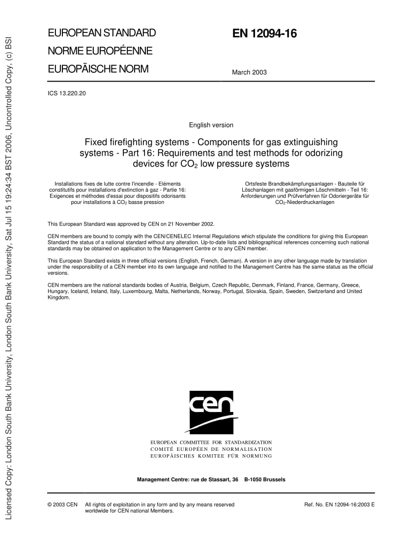 BS EN 12094-16-2003 Fixed firefighting systems - Components for gas extinguishing systems - Part 16 Requirements and test methods for odorizing devices for CO low pressure sy1.pdf_第3页