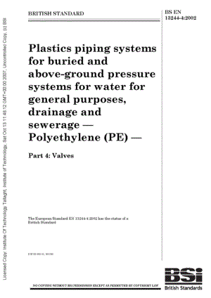 BS EN 13244-4-2003 一般用途、排水和排污水的地下或地面压力系统用塑料管道系统.聚乙烯.阀门.pdf