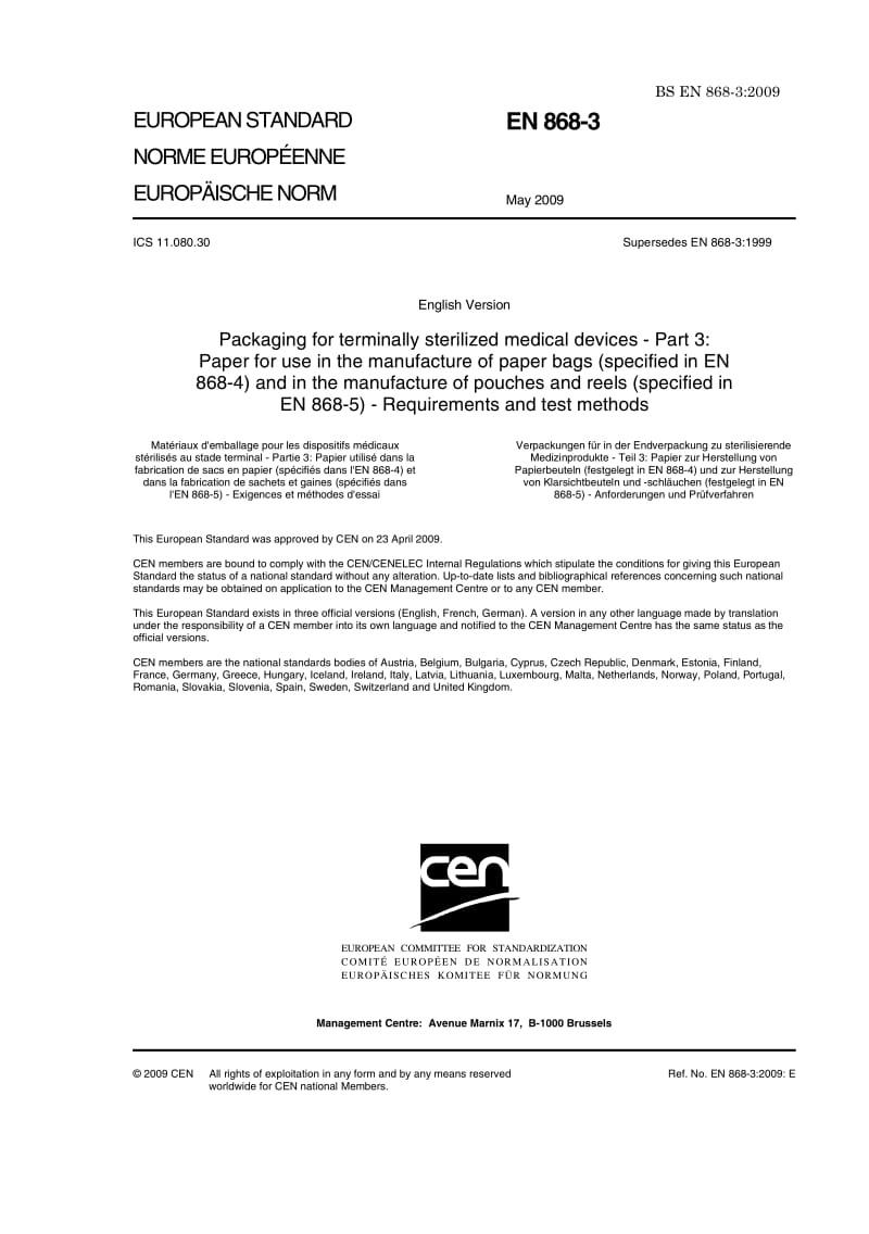 BS EN 868-3-2009 灭菌医疗装置的包装.生产纸袋(EN 868-4规定)和生产盒和卷筒用纸(EN 868-5规定)要求和试验方法.pdf_第3页