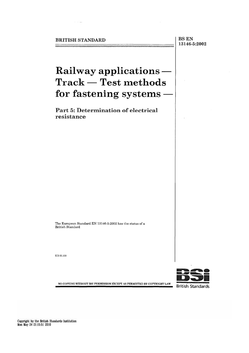 BS EN 13146-5-2002 铁路设施.轨道.紧固系统的试验方法.电阻的测定.pdf_第1页