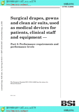 【BS英国标准】BS EN 13795-3-2006 Surgical drapes, gowns and clean air suits, used as medical devices for.pdf