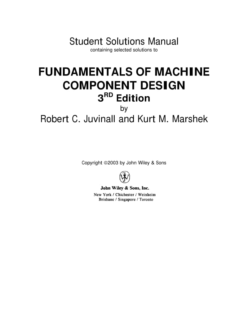 机械零部件设计基础Fundamentals of Machine Component Design - 3rd ed - Student Solutions Manual.pdf_第1页