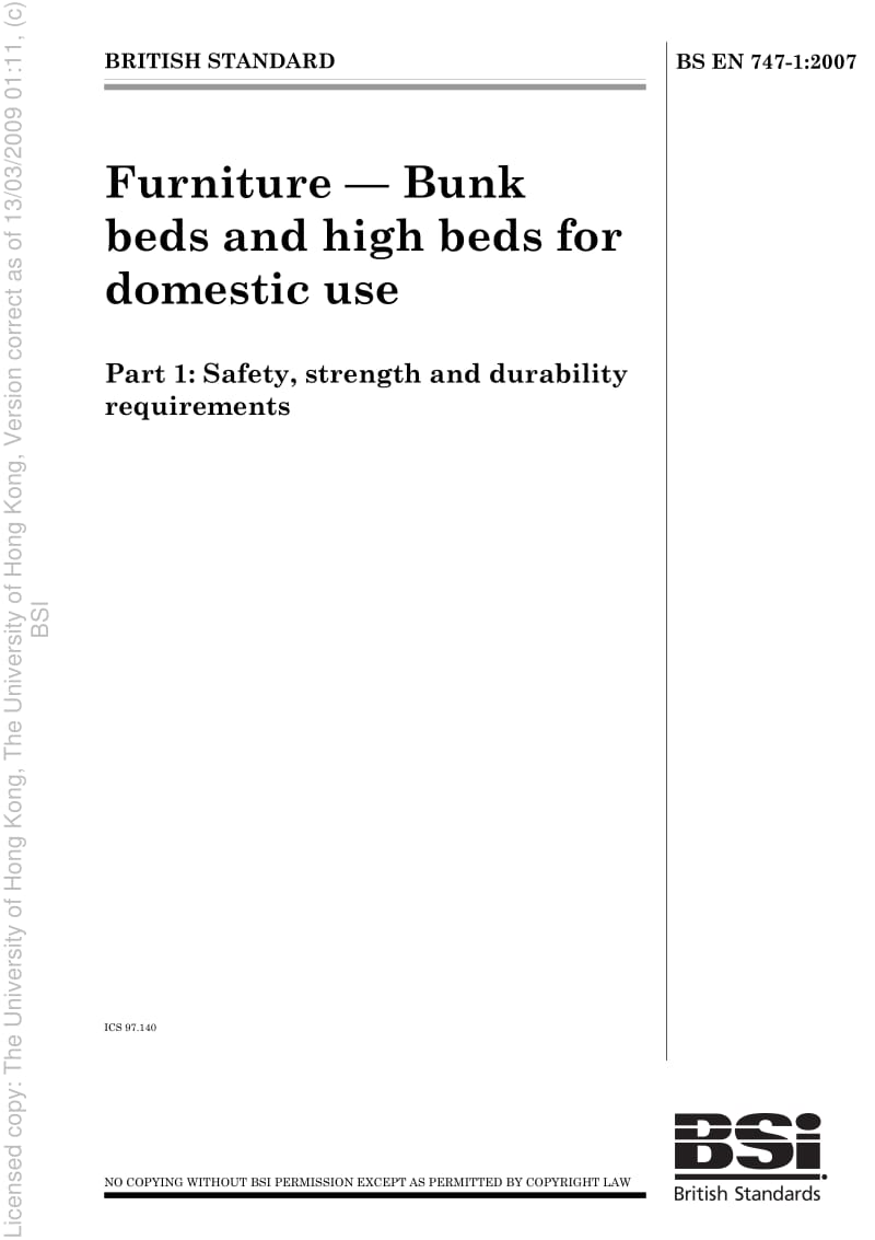 【BS英国标准】BS EN 747-1-2007 Furniture — Bunk beds and high beds for domestic use Part 1 Safety, strength and durability requirements.pdf_第1页