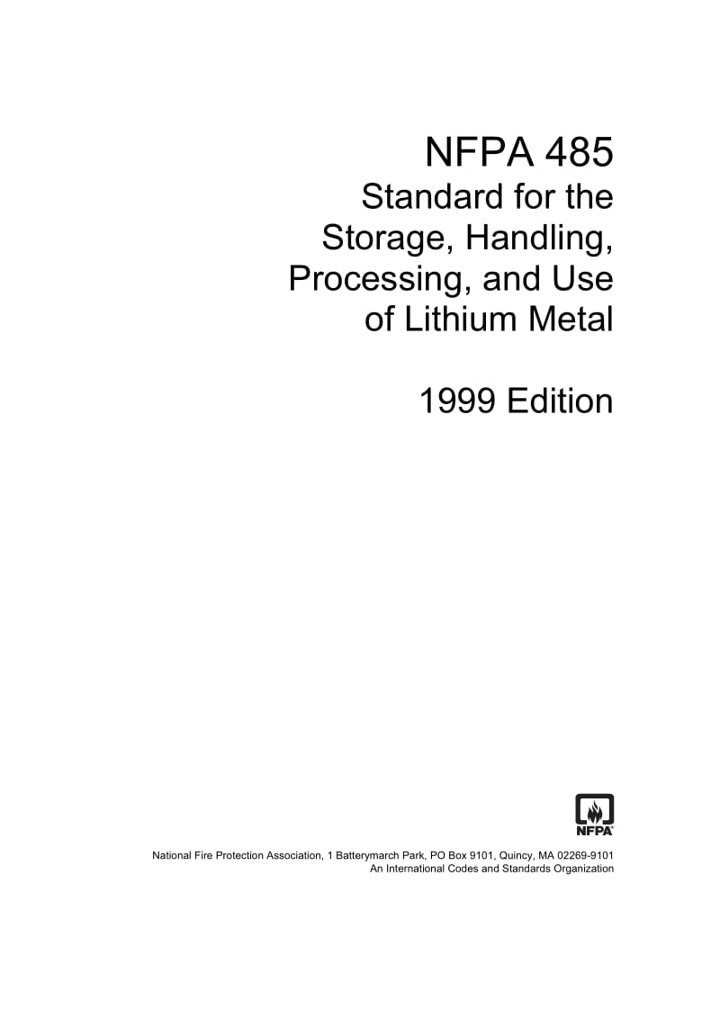 NFPA 485-1999 Standard for the Storage Handling Processing and Use of Lithium Metal.pdf_第1页