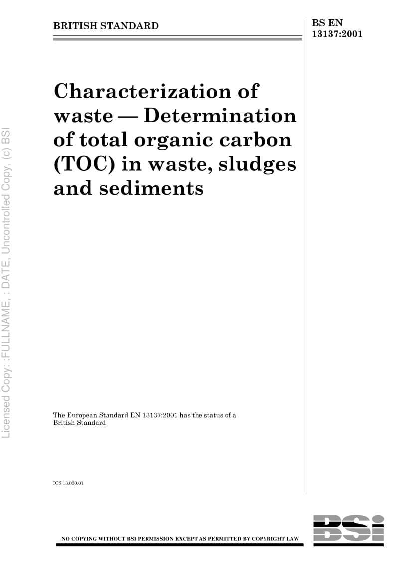 【BS英国标准】BS EN 13137-2001 Characterisation of waste. Determination of total organic carbon (TOC) in waste, sludges and sediments.pdf_第1页