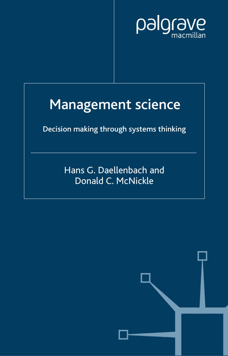 Management Science：Decision Making Through Systems Thinking.pdf_第1页