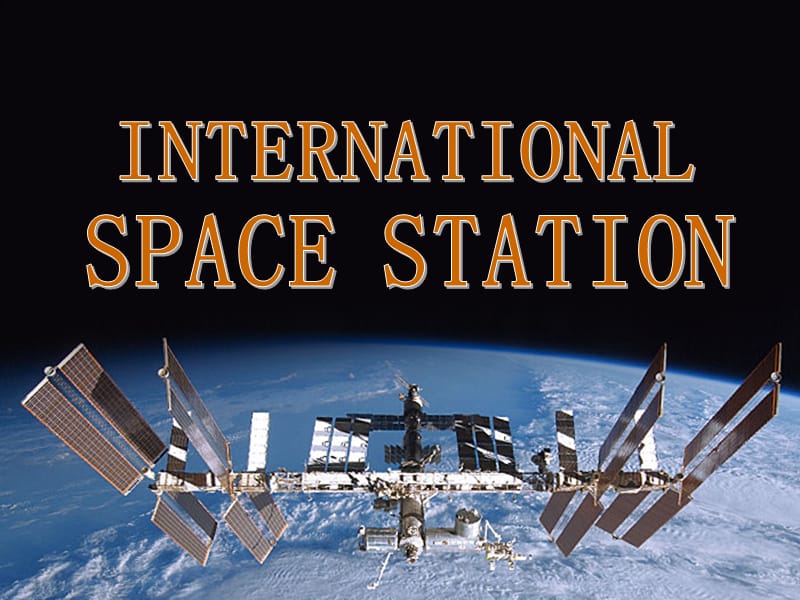 International space stations 国际空间站.ppt_第1页