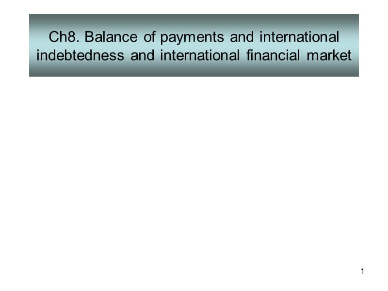 国际经济学 by 杨思群ch8.ppt_第1页