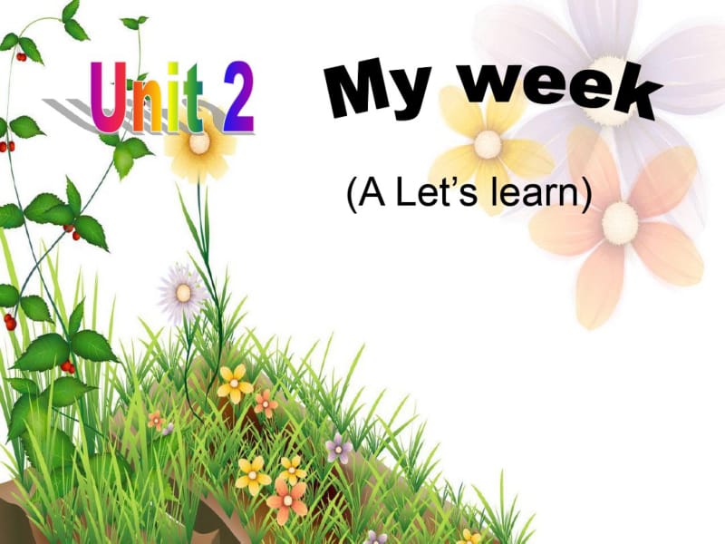 pep新版五年级上Unit2MyweekALet’slearn课件ppt.pdf_第1页