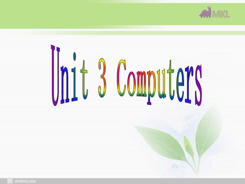 必修二 3.1《Unit 3 Computers》.ppt_第2页