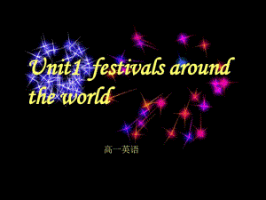 【优质文档】Festivalsaroundtheworld课件.pdf