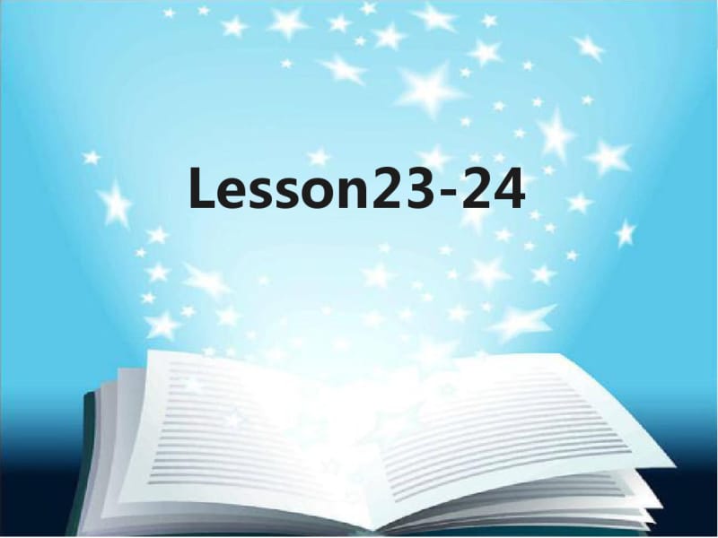 新概念一Lesson23-24(共53张).pdf_第1页