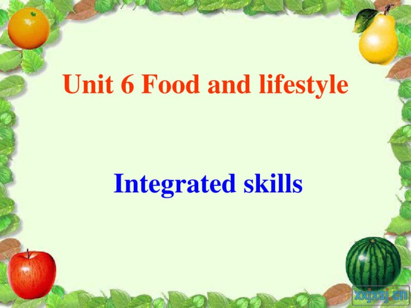 七年级上Unit6FoodandlifestyleIntegratedskills课件.pdf_第1页