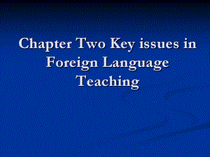 Chapter2KeyissuesinForeignLanguageTeaching.pdf
