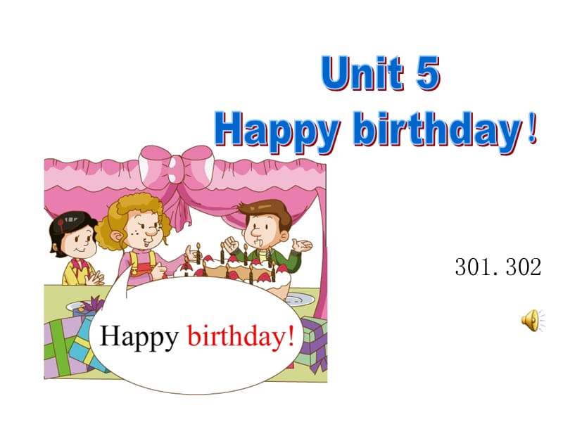 广州版小学英语三年级下册Module 3 Personal information Unit 5 Happy birthday!》PPT课件.ppt_第1页