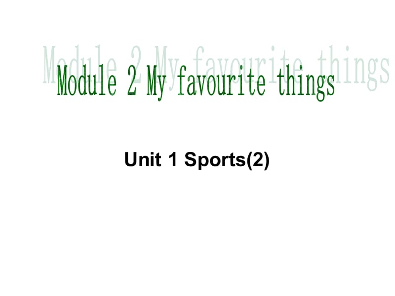 上海牛津英语四年级第二学期M2 U1 Sports(2).ppt_第1页