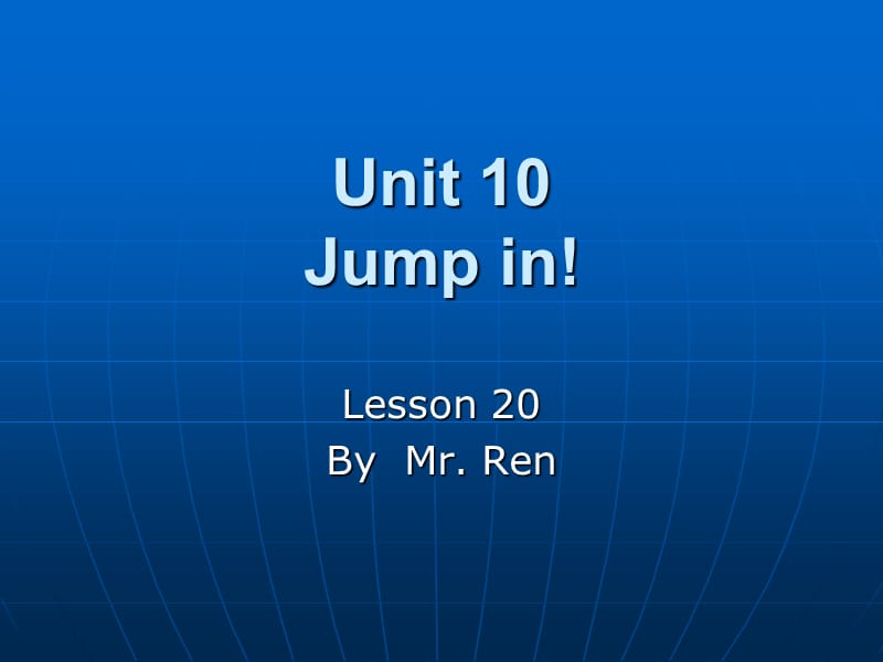 新概念英语青少版1A unit10 lesson 20.ppt_第1页