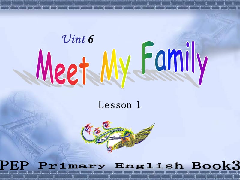 四年级英语上册Unit6-meet-my-family.ppt_第1页