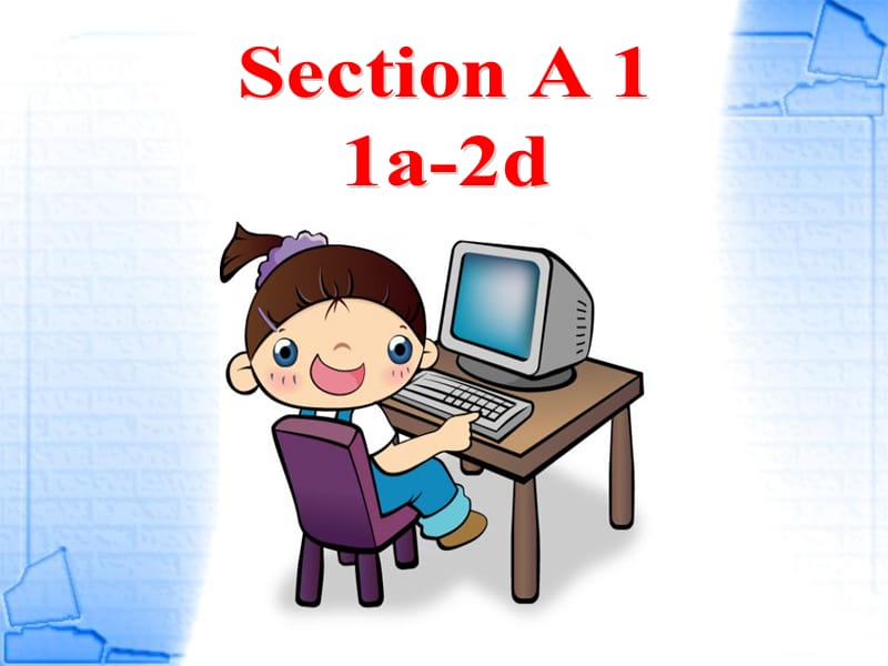 2013年春人教版七年级下册第六单元第一课时教学课件Section_A_1.ppt_第3页