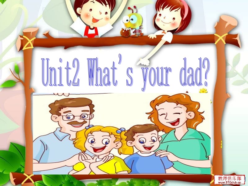 Unit2what'yourdad-.ppt_第3页