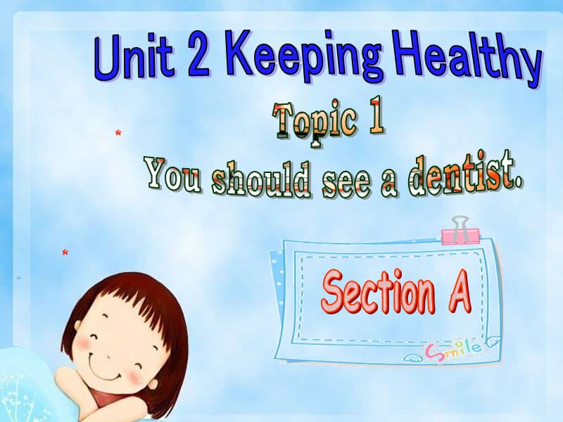 Unit2Topic1SectionA公开课.ppt_第1页