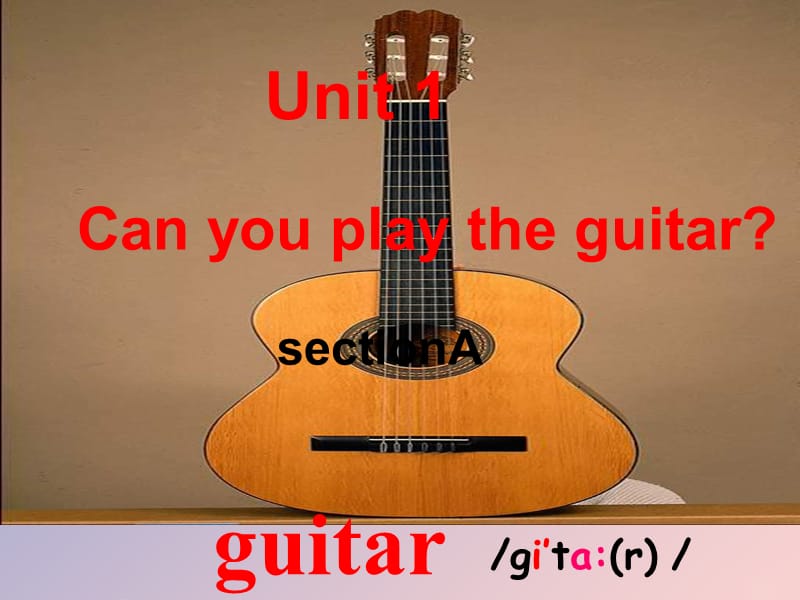 2019年春七年级英语下册 Unit 1 Can you play the guitar Period 1 Section A（1a-2c）课件 （新版）人教新目标版.ppt_第2页