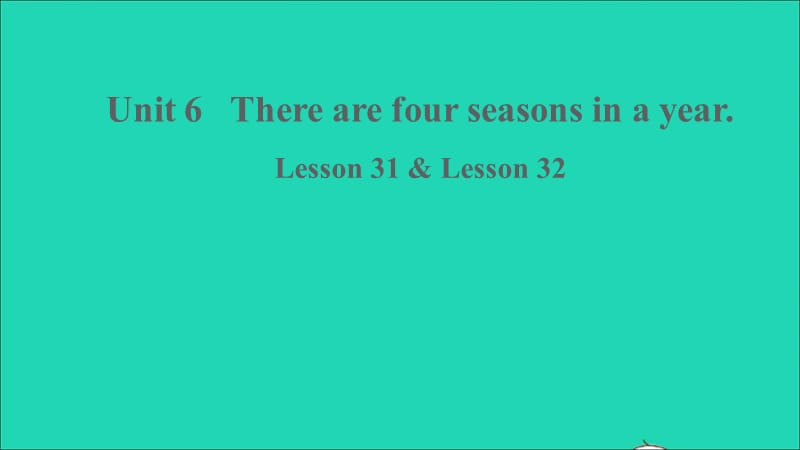 【最新】Lesson 31 & Lesson 32课件.ppt_第1页