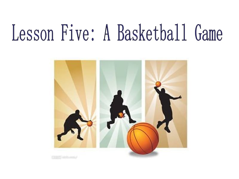 新冀教版六年级英语下册《Unit 1 SportsLesson 5 A Basketball Game》课件_9.ppt_第1页