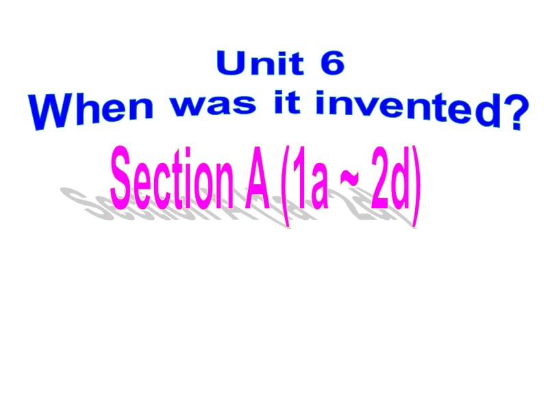 九年级上册全单元同步Unit6SectionA(1a2d)课件.ppt_第1页