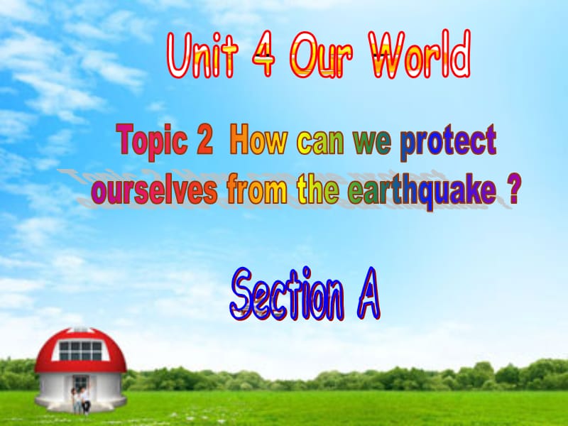 Unit 4 Topic 2 Section A.ppt_第1页