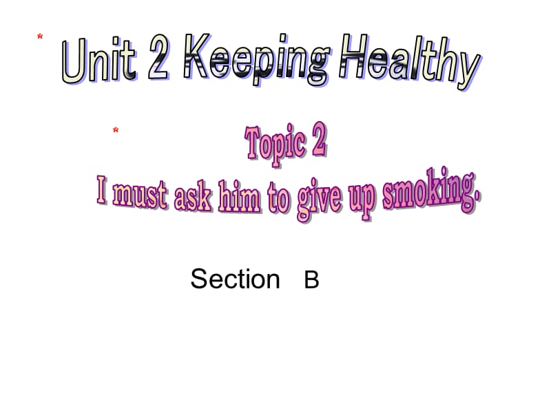 Unit 2 Topic 2 Section B.ppt_第1页
