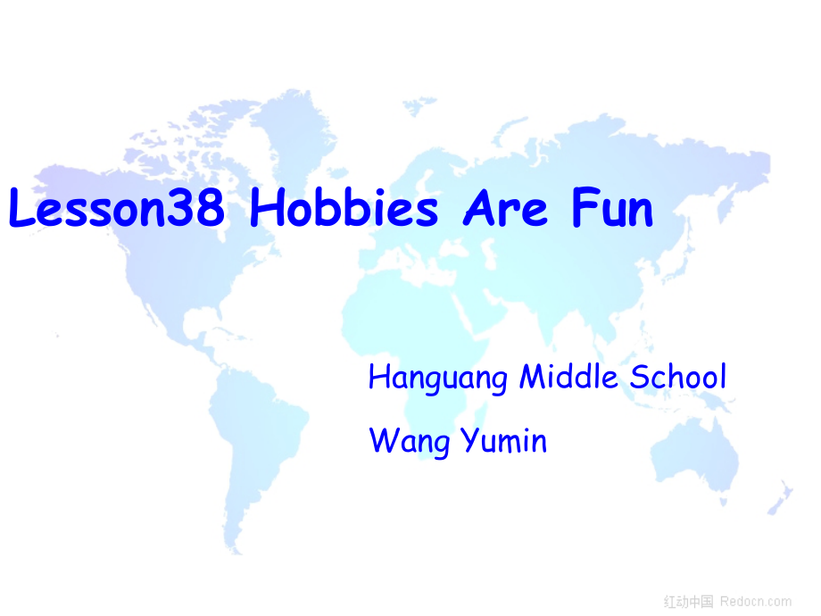 冀教版八年级英语上册Unit 7 Lesson 38 《hobbies are fun》.pptx_第1页