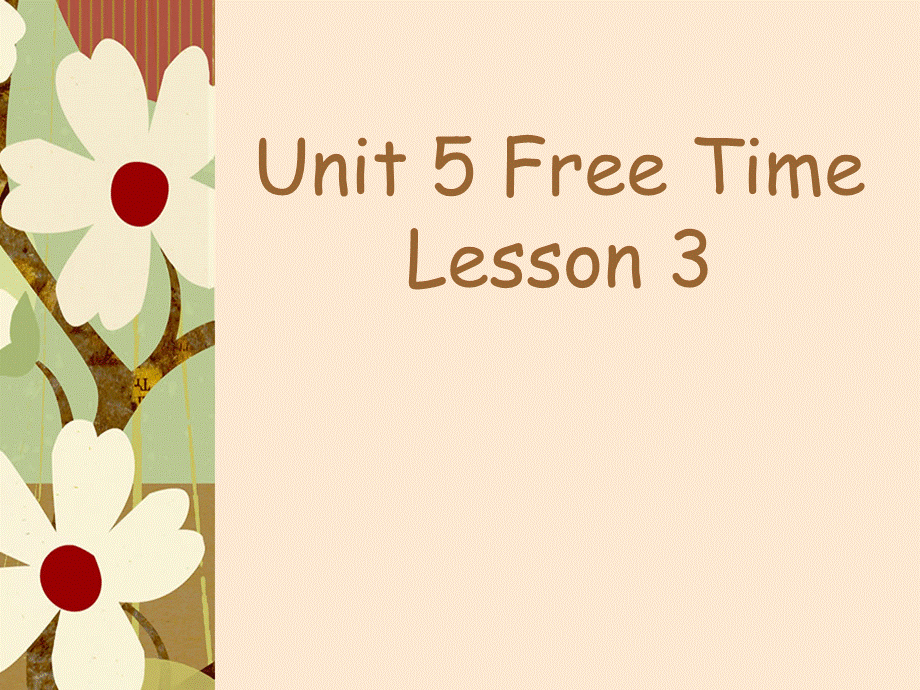 四年级下册英语课件-Unit 5 Free Time Lesson 3 人教 .ppt_第1页