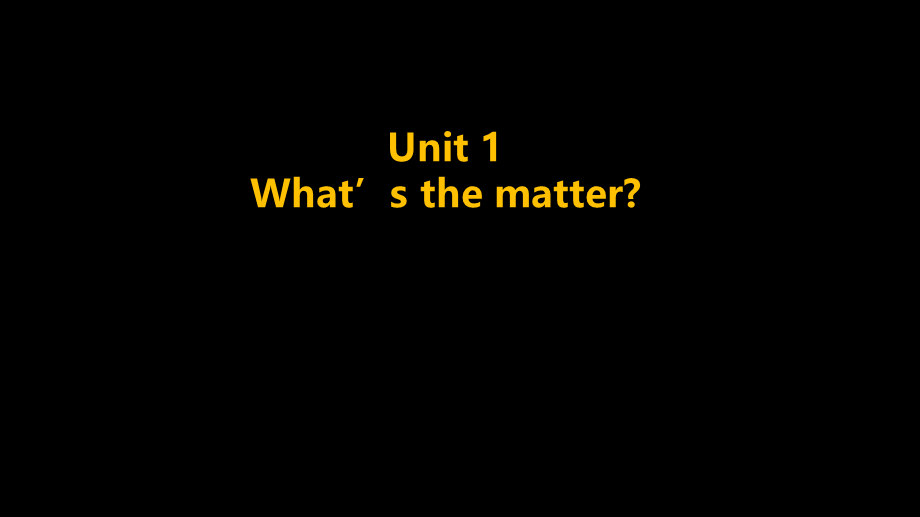 Unit 1 What's the matter人教版英语八年级下册复习课件 (共18张PPT)2.pptx_第1页