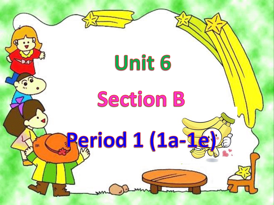 七年级上Unit6SectionB-1 (2).ppt_第1页