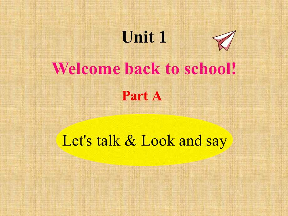 U1-A Let's talk & Look and say.pptx_第1页