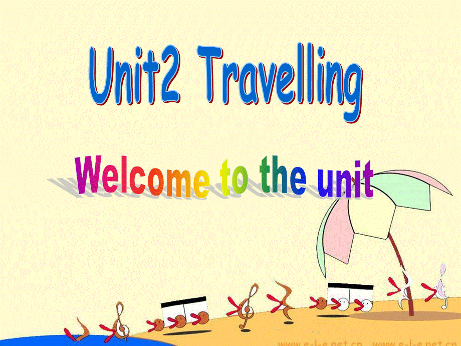 8BUnit2Welcometotheunit.ppt_第1页