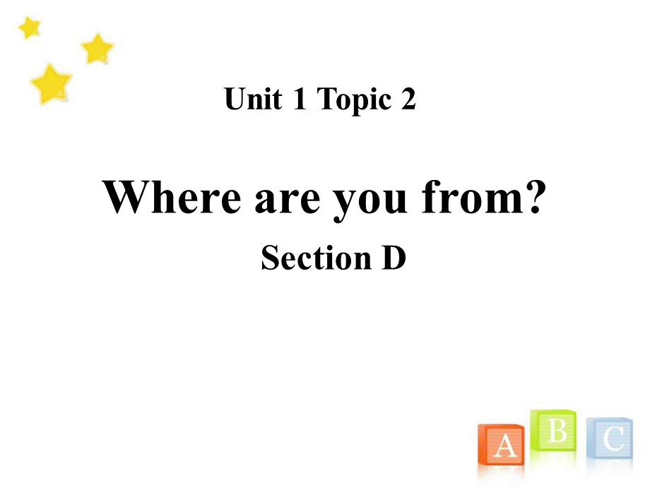 Unit1__Topic2__SectionD参考课件.pptx_第1页