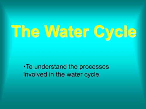 水循环WaterCyclePPT课件.ppt